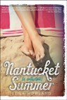 Nantucket Summer (Nantucket Blue and Nantucket Red Bind-Up): A Swoony Beach Read about Friendship, First Love, and Finding Yourself--Plus, Two Books i - Leila Howland - 9781368002127