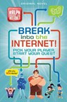 RALPH BREAKS THE INTERNET BREAK INTO THE - CARLA JABLONSKI - 9781368012157