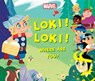 Loki! Loki! Where Are You? - Marvel Press Book Group - 9781368078894