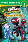 World of Reading: Spidey and His Amazing Friends: Halted Holiday - Steve Behling - 9781368095457