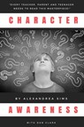 Character Awareness - Dan Clark - 9781370008179
