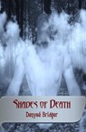 Shades of Death - Denyse Bridger - 9781370470945