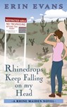 Rhinedrops Keep Falling on My Head - Erin Evans - 9781370710935