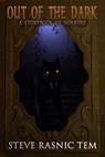 Out of the Dark: A Storybook of Horrors - Steve Rasnic Tem - 9781370760855