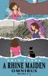 A Rhine Maiden Omnibus: Books 1-3 - Erin Evans - 9781370947393