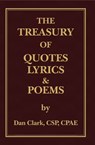 The Treasury of Quotes, Lyrics & Poems - Dan Clark - 9781370951185