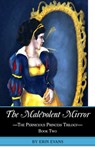 The Malevolent Mirror - Erin Evans - 9781370965724