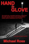 Hand In Glove - a 5***** thriller - Michael Ross - 9781370982592