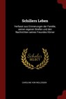 Schillers Leben -  - 9781375478816