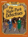 Readerful Books for Sharing: Year 6/Primary 7: The Hyde Park Detectives - Sufiya Ahmed - 9781382040976
