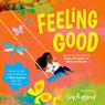 Feeling Good: A beautifully illustrated picture book of the song made famous by Nina Simone - Anthony Newley ; Leslie Bricusse - 9781382070041