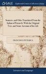 Sonnets, and Odes Translated from the Italian of Petrarch; With the Original Text, and Some Account of His Life - PETRARCA,  Francesco - 9781385124888