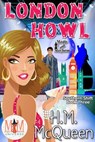 London Howl: Magic and Mayhem Universe - H.M. McQueen - 9781386024095