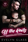 Off the Rails - Evelyn Glass - 9781386037866