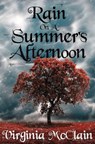 Rain on a Summer's Afternoon - Virginia McClain - 9781386064954