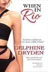 When in Rio - Delphine Dryden - 9781386100508