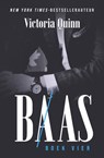Baas Boek vier - Victoria Quinn - 9781386173885