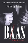 Baas Boek vijf - Victoria Quinn - 9781386216230
