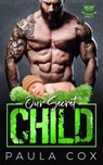 Our Secret Child - Paula Cox - 9781386221487