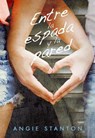 Entre la espada y la pared - Angie Stanton - 9781386280712