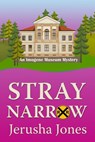 Stray Narrow - Jerusha Jones - 9781386306191