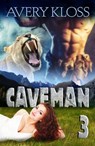 Caveman 3 - Avery Kloss - 9781386329718