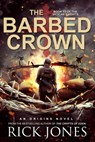 The Barbed Crown - Rick Jones - 9781386337683