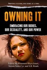 Owning It - AJ Fyler ; M. Marie ; Megan Jennifer ; Sofia Greenwood ; Terri Ley ; Sam Elmquist ; Stephani Maari Booker ; Tamara Lush ; H. Pueyo ; Cecilia Duvalle ; Andra Dill ; Jaap Boekestein ; Erin Horáková ; Tressa Rabbit - 9781386397687
