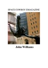 Space Cowboy Emagazine - John Williams - 9781386413035