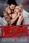 Possessive - Kathryn Thomas - 9781386414056