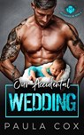 Our Accidental Wedding - Paula Cox - 9781386492443