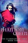 The Phantom Queen - S. M. Schmitz - 9781386521341