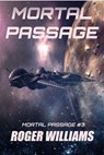 Mortal Passage - Roger Williams - 9781386536673