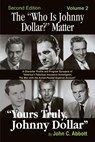The "Who Is Johnny Dollar?" Matter, Volume 2 - John C. Abbott - 9781386577065