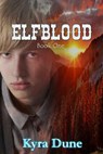 Elfblood - Kyra Dune - 9781386732198
