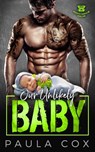 Our Unlikely Baby - Paula Cox - 9781386753698