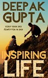 Inspiring Life - Deepak Gupta - 9781386757931