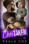 Overtaken and Bent - Paula Cox - 9781386838302