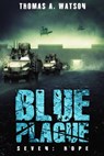 Blue Plague: Hope - Thomas A Watson - 9781386940333