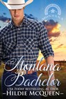 Montana Bachelor - Hildie McQueen - 9781386998648