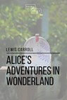 Alice's Adventures in Wonderland - Lewis Carroll ; Sheba Blake - 9781387272563