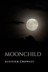 Moonchild - Aleister Crowley - 9781387709984
