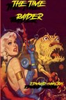 The Time-Raider - Edmond Hamilton - 9781387798346