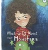 What To Do About Your Monsters - Jessica Woo - 9781393033622
