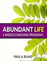 Abundant Life Coaching - Paul Blake - 9781393258810