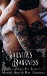 Baratta's Darkness - Marissa Ann ; Rae Goldman - 9781393288725