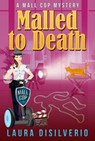 Malled to Death - Laura DiSilverio - 9781393301820