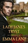 Lady Jane's Tryst - Emma Lane - 9781393351306