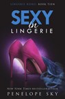 Sexy in lingerie - Penelope Sky - 9781393382744