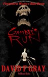 Gamble's Run - David F Gray - 9781393403289
